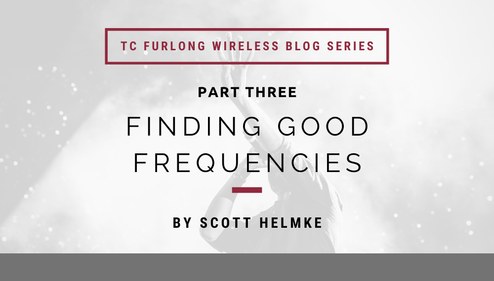 Wireless Blog Series by Scott Helmke TC Furlong Page 2